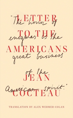 Letter to the Americans By Jean Cocteau, Alex Wermer-Colan (Translated by) Cover Image