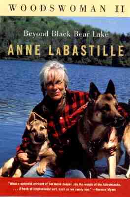Woodswoman II: Beyond Black Bear Lake By Anne Labastille Cover Image