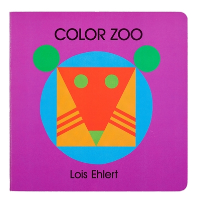 Color Zoo: A Caldecott Honor Award Winner Cover Image