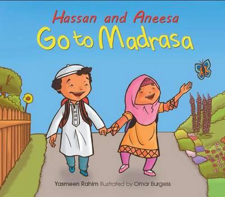 Hassan and Aneesa Go to Madrasa (Hassan & Aneesa) Cover Image
