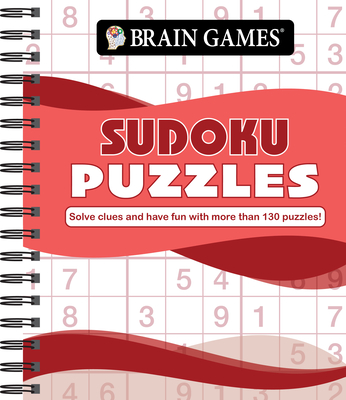 Brain Games - Sudoku Puzzles (Waves): Solve Clues and Have Fun with More Than 130 Puzzles! By Publications International Ltd, Brain Games Cover Image