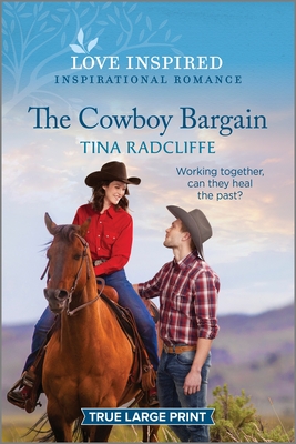 The Cowboy Bargain: An Uplifting Inspirational Romance Cover Image