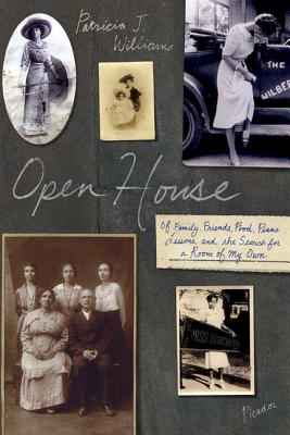Open House: Of Family, Friends, Food, Piano Lessons, and the Search for a Room of My Own By Patricia J. Williams Cover Image