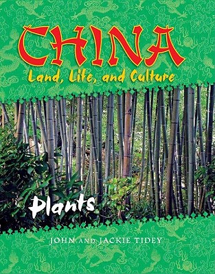 Plants (China: Land) By John Tidey, Jackie Tidey Cover Image