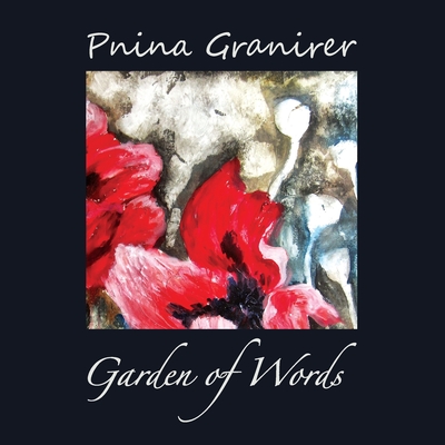 Garden of Words By Pnina Granirer Cover Image