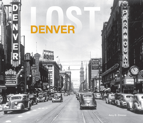 Lost Denver By Amy Zimmer Cover Image