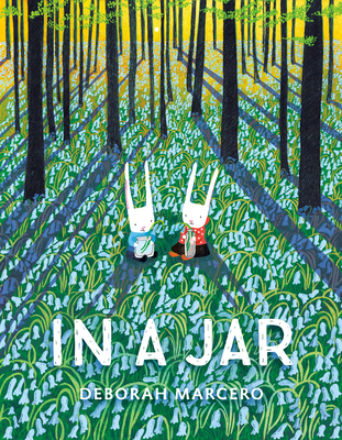 In a Jar By Deborah Marcero, Deborah Marcero (Illustrator) Cover Image