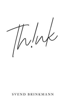 Think: In Defence of a Thoughtful Life Cover Image