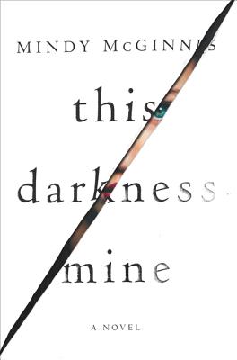 This Darkness Mine By Mindy McGinnis Cover Image