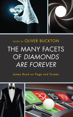 The Many Facets of Diamonds Are Forever: James Bond on Page and Screen Cover Image