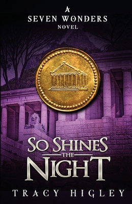So Shines the Night By Tracy Higley Cover Image
