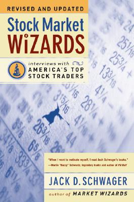 Stock Market Wizards: Interviews with America's Top Stock Traders Cover Image