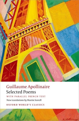 Selected Poems: With Parallel French Text (Oxford World's Classics) Cover Image