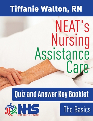 NEAT's Nursing Assistance Care: The Basics Cover Image