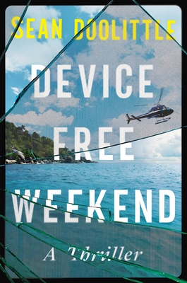 Device Free Weekend By Sean Doolittle Cover Image