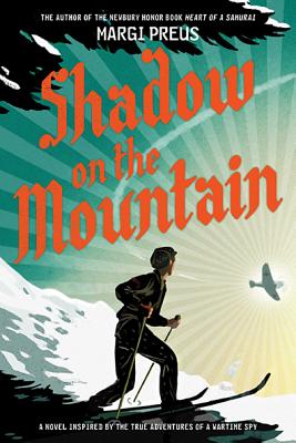 Shadow on the Mountain By Margi Preus Cover Image