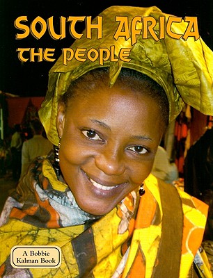 South Africa - The People (Revised, Ed. 2) (Lands) By Domini Clark Cover Image