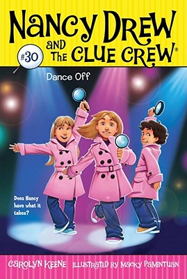 Dance Off (Nancy Drew and the Clue Crew #30)