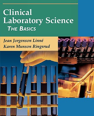 Clinical Laboratory Science: The Basics Cover Image