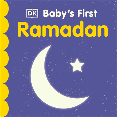 Baby's First Ramadan (Baby's First Holidays) By DK Cover Image