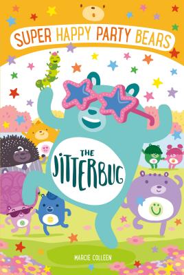Super Happy Party Bears: The Jitterbug Cover Image