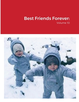 Best Friends Forever: Volume 10 By William J. Smith Cover Image