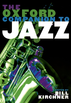 Cover for The Oxford Companion to Jazz (Oxford Companions)