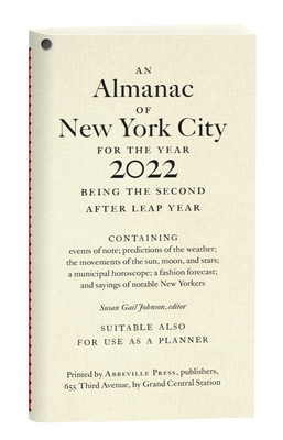 An Almanac of New York City for the Year 2022 By Susan Gail Johnson (Editor) Cover Image