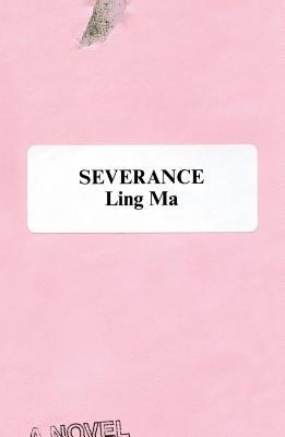 Severance: A Novel