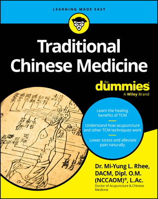 Traditional Chinese Medicine for Dummies By Mi-Yung Lisa Rhee Cover Image