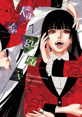 Kakegurui - Compulsive Gambler -, Vol. 7 By Homura Kawamoto, Toru Naomura (By (artist)) Cover Image
