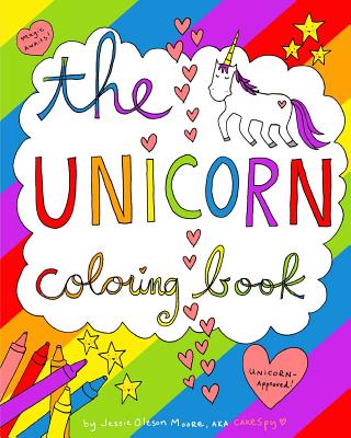 The Unicorn Coloring Book: a magic-filled coloring book for grown-ups