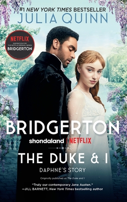 The Duke and I: Bridgerton (Bridgertons #1) (Mass Market)