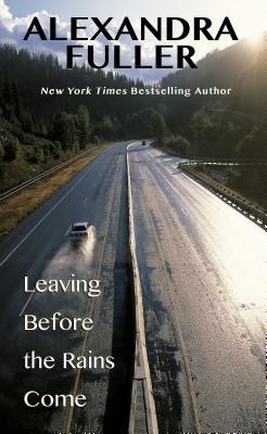 Cover for Leaving Before the Rains Come