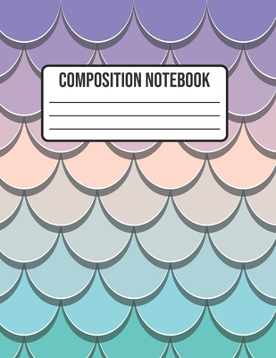Composition Notebook: Mermaid Wide Ruled College Notepad 8.5 x 11 100 pages Cover Image