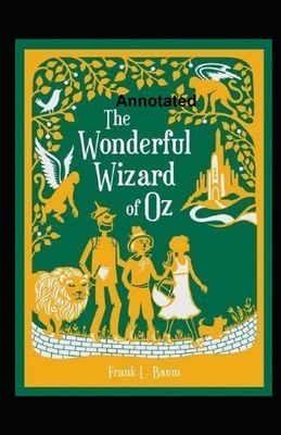 The Wonderful Wizard of Oz Annotated Cover Image