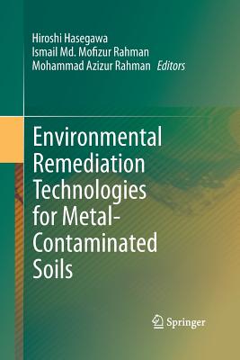 Environmental Remediation Technologies for Metal-Contaminated Soils Cover Image