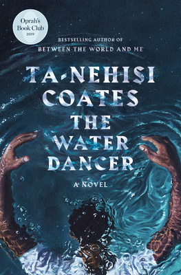 The Water Dancer (Oprah's Book Club)