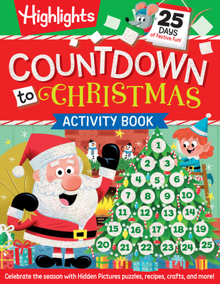 Countdown to Christmas: Christmas Activities and Daily Holiday Fun
