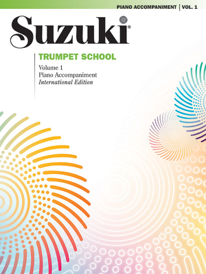 Suzuki Trumpet School, Volume 1: International Edition By Shinichi Suzuki (Composer) Cover Image