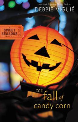 The Fall of Candy Corn (Sweet Seasons Novel #2) By Debbie Viguié Cover Image