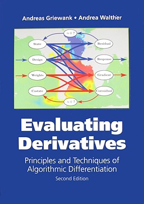 Evaluating Derivatives: Principles and Techniques of Algorithmic Differentiation Cover Image