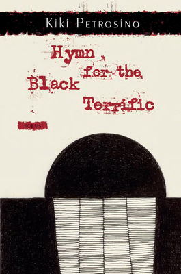 Hymn for the Black Terrific Cover Image