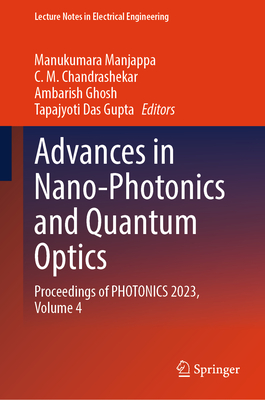 Advances in Nano-Photonics and Quantum Optics: Proceedings of Photonics ...