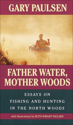 Father Water, Mother Woods (Laurel-Leaf Books)