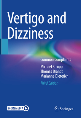 Vertigo and Dizziness: Common Complaints By Michael Strupp, Thomas Brandt, Marianne Dieterich Cover Image