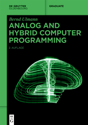 Analog and Hybrid Computer Programming (de Gruyter Textbook) Cover Image