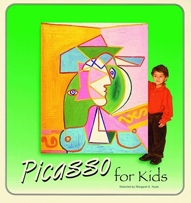 Picasso for Kids (Great Art for Kids)