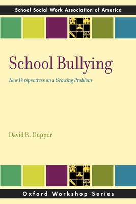School Bullying: New Perspectives on a Growing Problem (Sswaa Workshop)