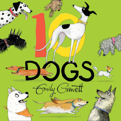 10 Dogs By Emily Gravett Cover Image